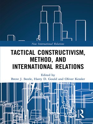 cover image of Tactical Constructivism, Method, and International Relations